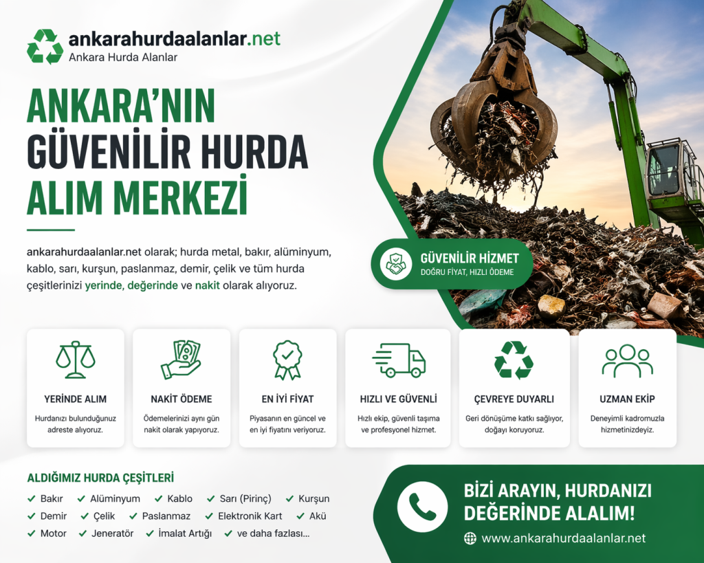 AnkaraHurdaAlanlar.net – Ankara’nın Güvenilir Hurda Alım Platformu